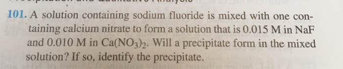 Solved A solution containing sodium fluoride is mixed with | Chegg.com