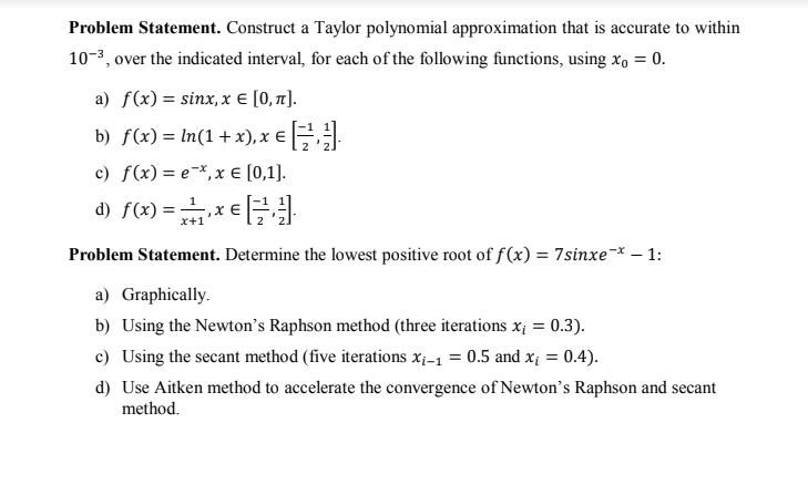Solved Problem Statement. Construct a Taylor polynomial | Chegg.com