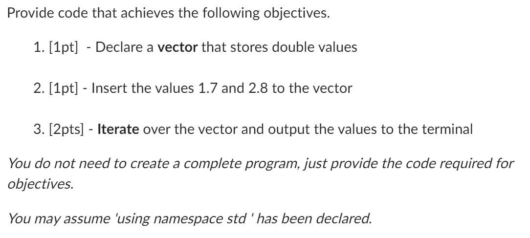 Solved Provide code that achieves the following objectives. | Chegg.com
