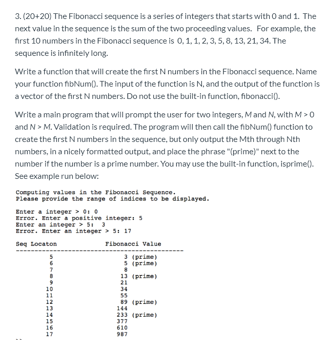 Solved 3. (20+20) The Fibonacci sequence is a series of | Chegg.com