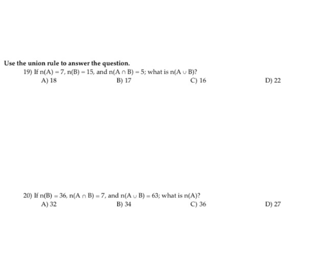 Solved Use the union rule to answer the question. 19) If | Chegg.com