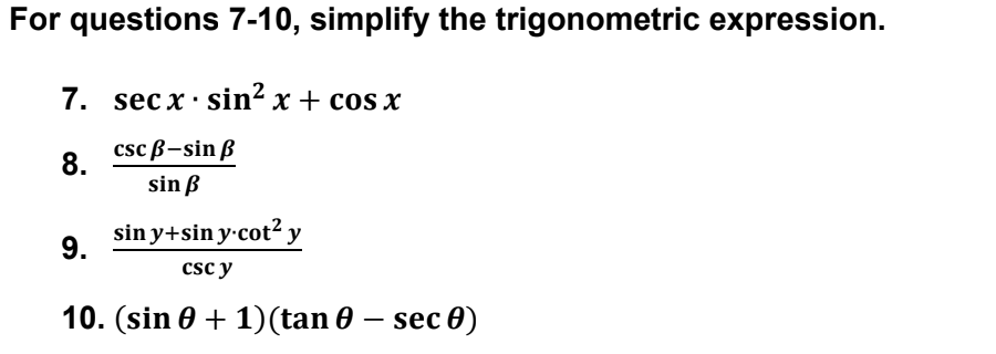 solved-for-questions-7-10-simplify-the-trigonometric-chegg