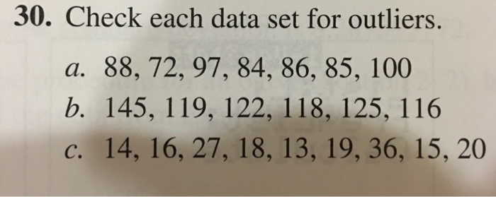 Solved Check each data set for outliers. a. 88, 72, 97, 84, | Chegg.com