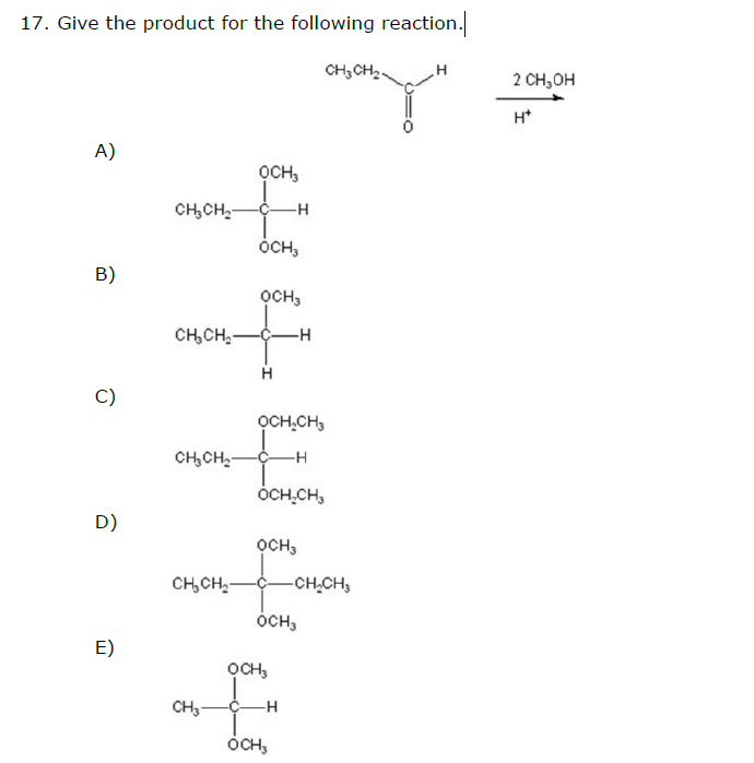 Solved 17. Give the product for the following reaction. | Chegg.com