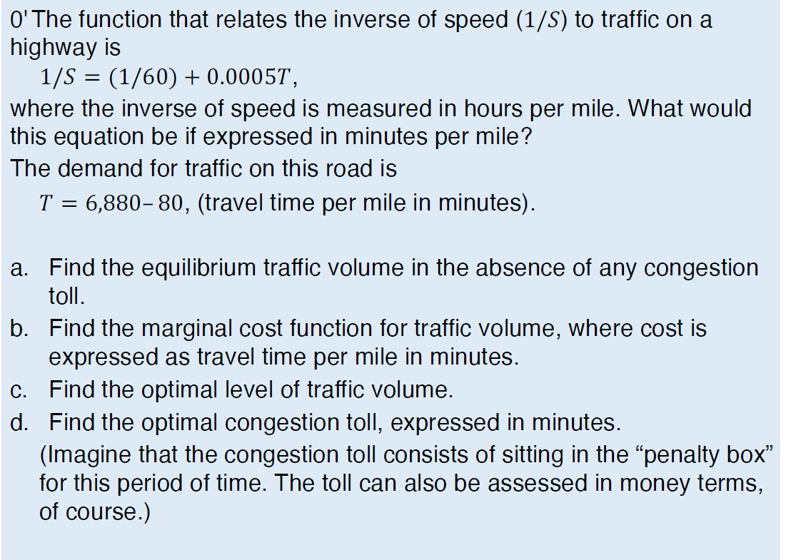 Solved O'The function that relates the inverse of speed | Chegg.com