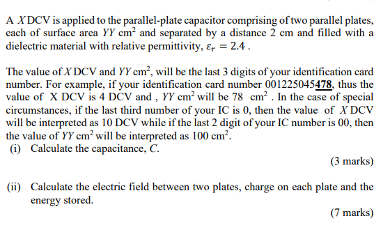 Solved A XDCV is applied to the parallel-plate capacitor | Chegg.com