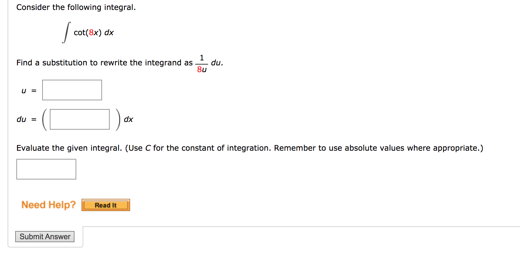 Solved Consider The Following Integral Cot 8x Dx Find A