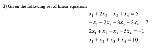 Solved Use MATLAB or Scilab to solve the following: | Chegg.com