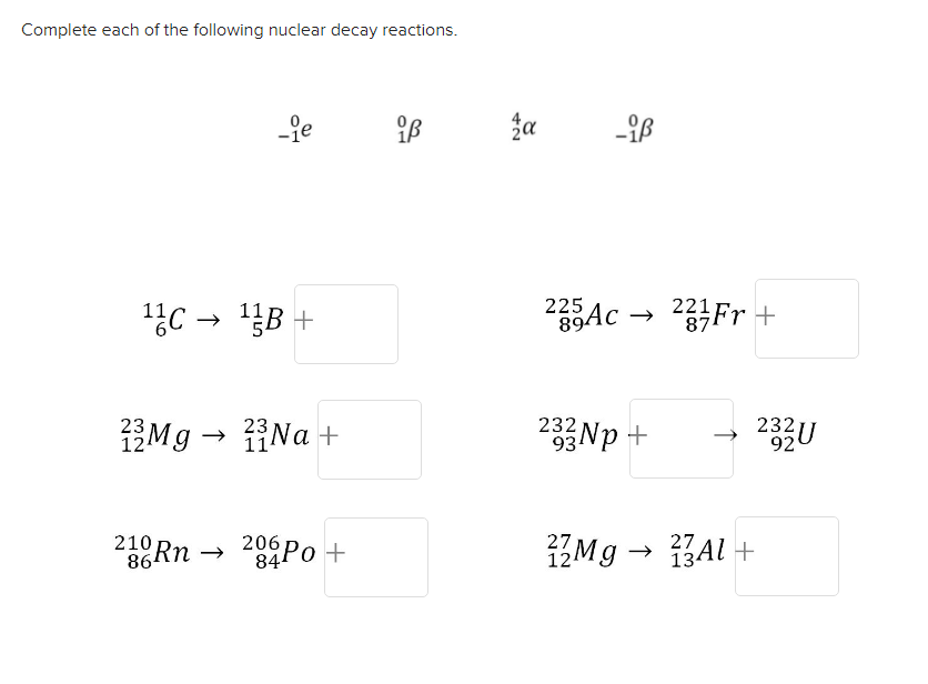 Solved Complete Each Of The Following Nuclear Decay | Chegg.com