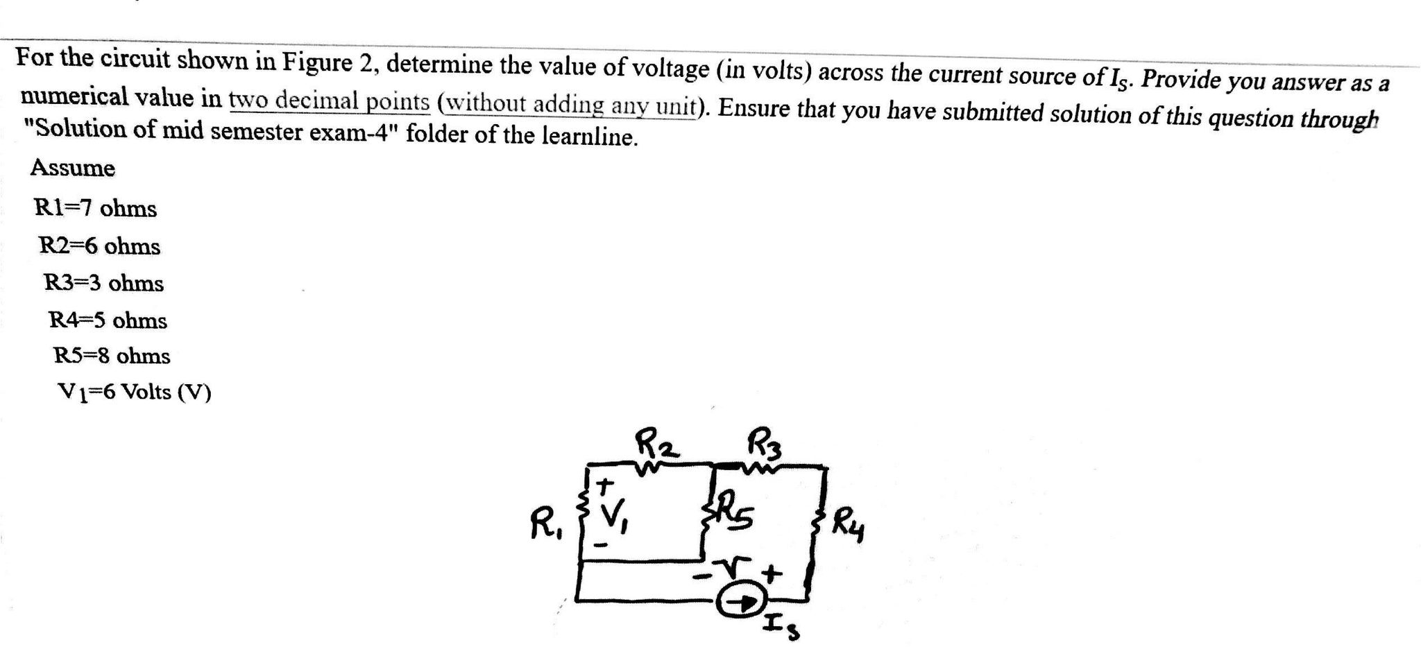 Solved For the circuit shown in Figure 2, determine the | Chegg.com