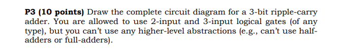 P3 (10 points) Draw the complete circuit diagram for | Chegg.com