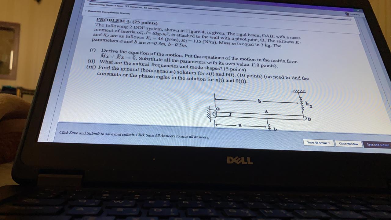 Solved PROBLEM 4: (25 Points) The Following 2 DOF System, | Chegg.com