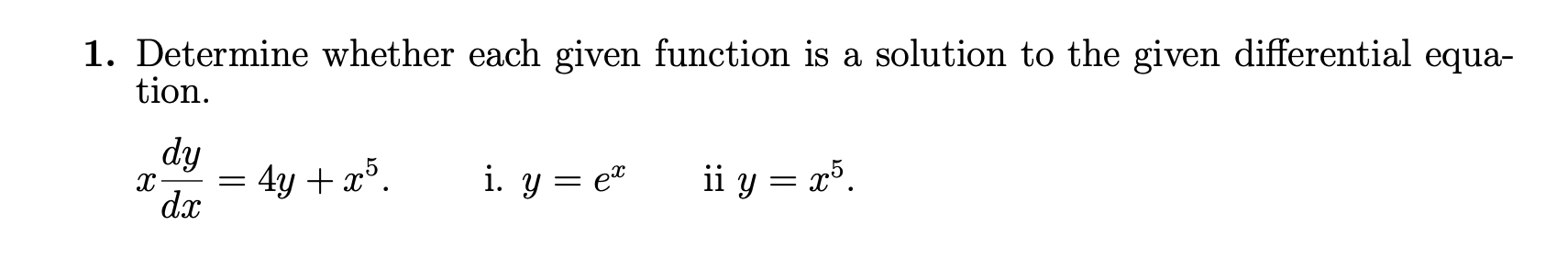 Solved Determine whether each given function is a solution | Chegg.com