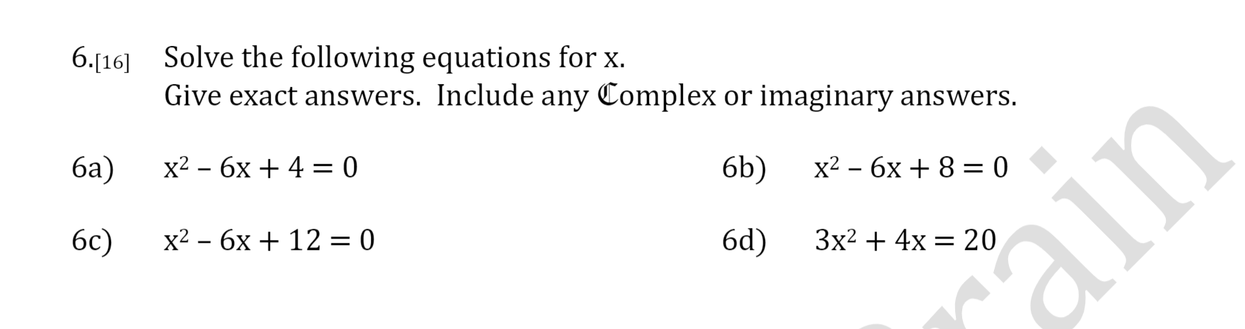 Solved 6.[16] Solve the following equations for x. Give | Chegg.com