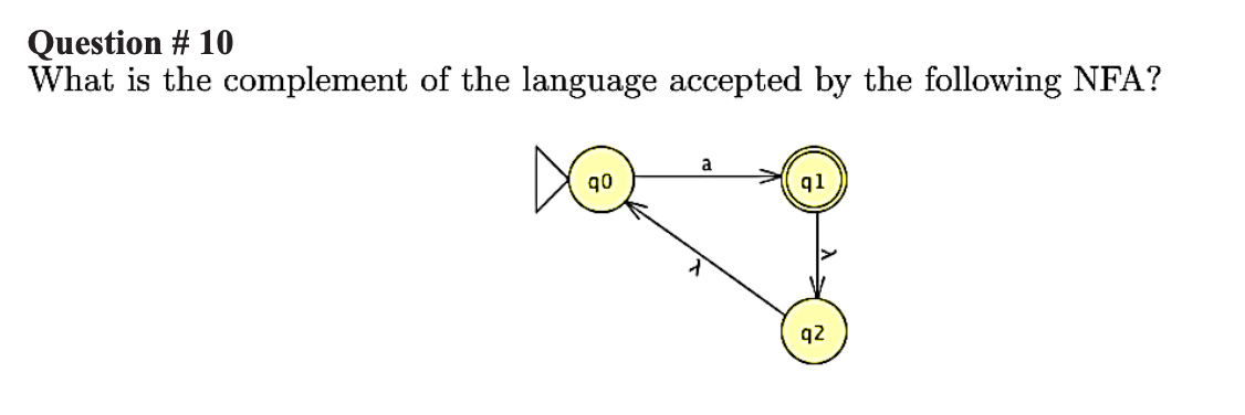 Solved Question # 10 What is the complement of the language | Chegg.com