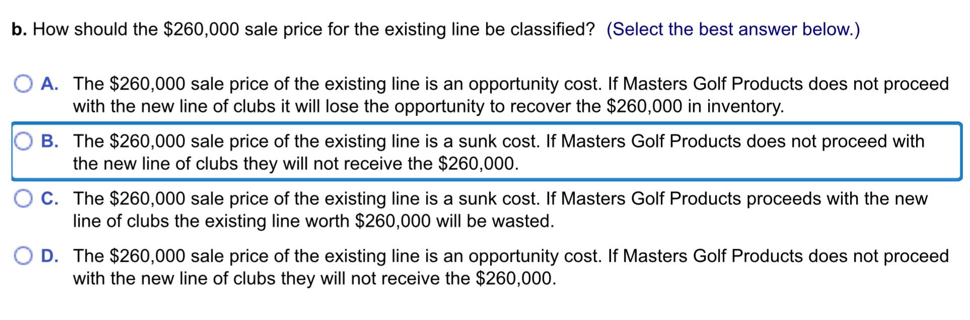 Solved Sunk costs and opportunity costs Masters Golf