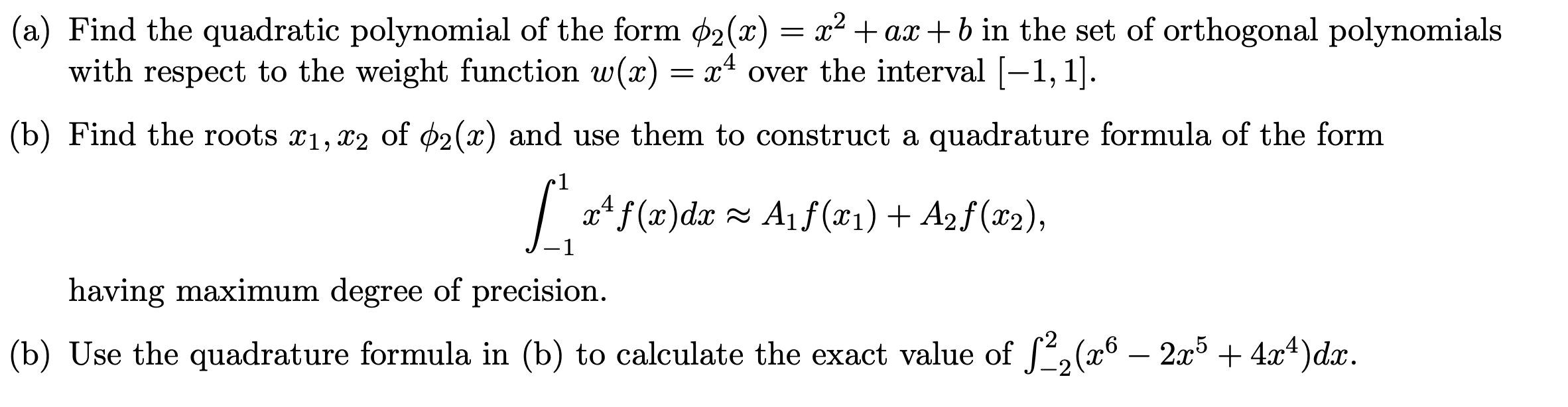 Solved = - (a) Find the quadratic polynomial of the form | Chegg.com