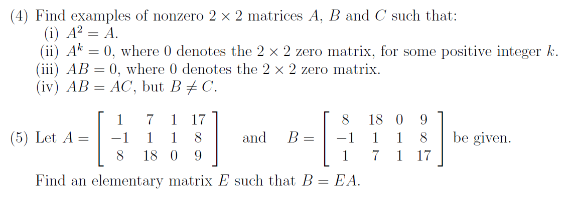 Solved (4) Find examples of nonzero 2 x 2 matrices A, B and | Chegg.com