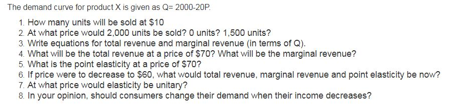 Solved The demand curve for product X is given as Q= | Chegg.com