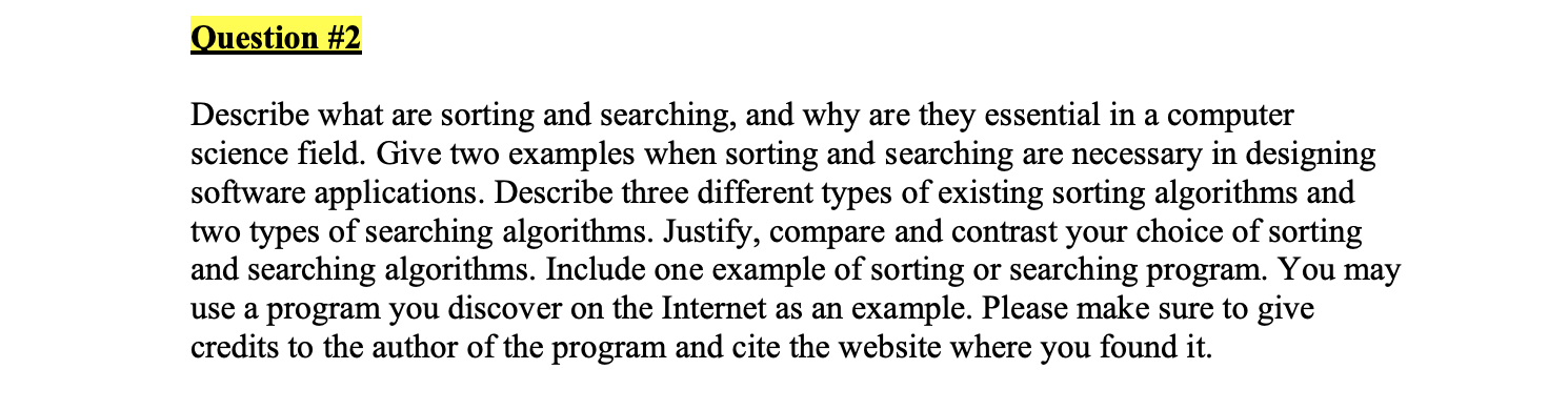 Solved Question #2 Describe what are sorting and searching, | Chegg.com