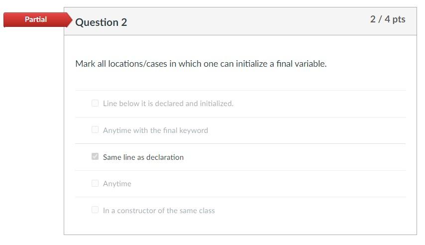 Solved Partial Question 2 2/4 pts Mark all locations/cases | Chegg.com
