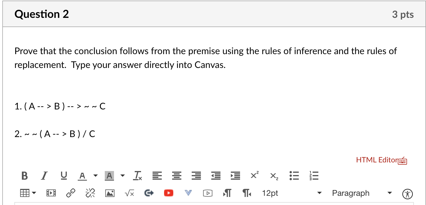 Solved Question 2 3 pts Prove that the conclusion follows | Chegg.com