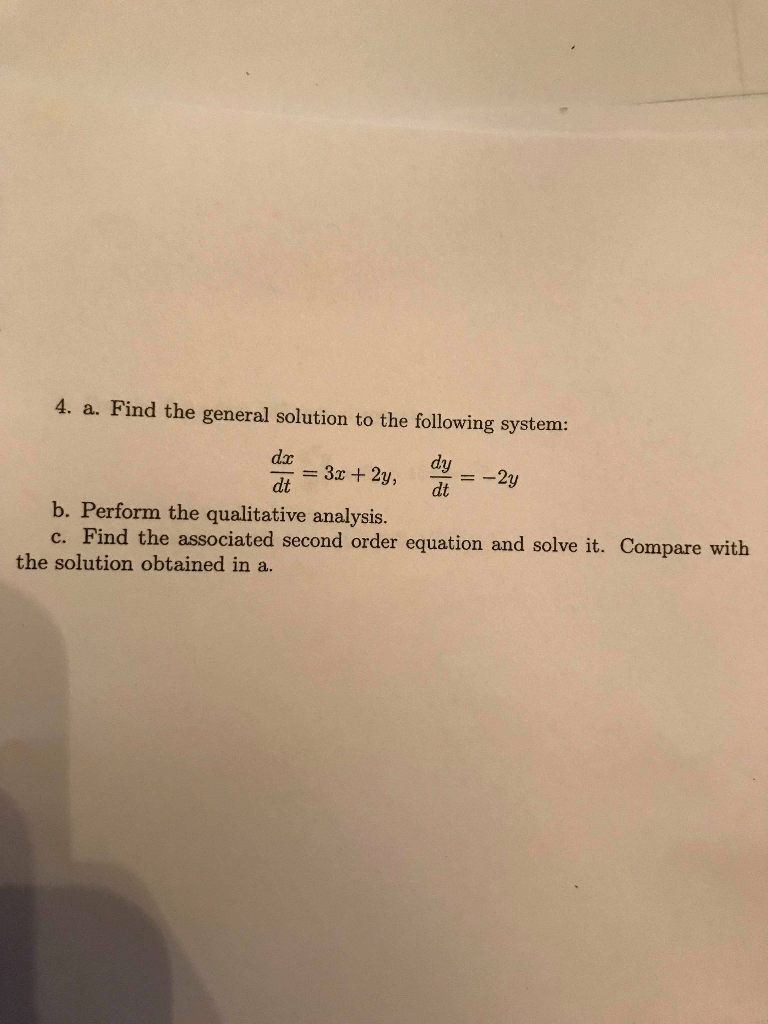 Solved Find the general solution to the following system: | Chegg.com