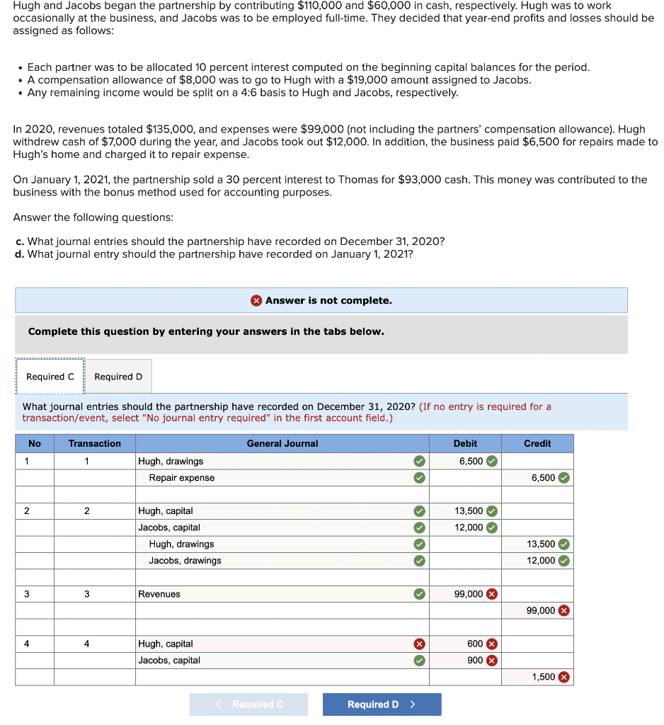 Solved Hugh and Jacobs began the partnership by contributing