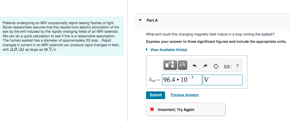 Solved Part A Patients undergoing an MRI occasionally report | Chegg.com