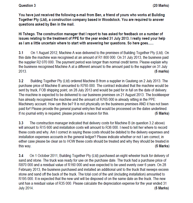 Solved Question 3 (20 Marks) You have just received the | Chegg.com