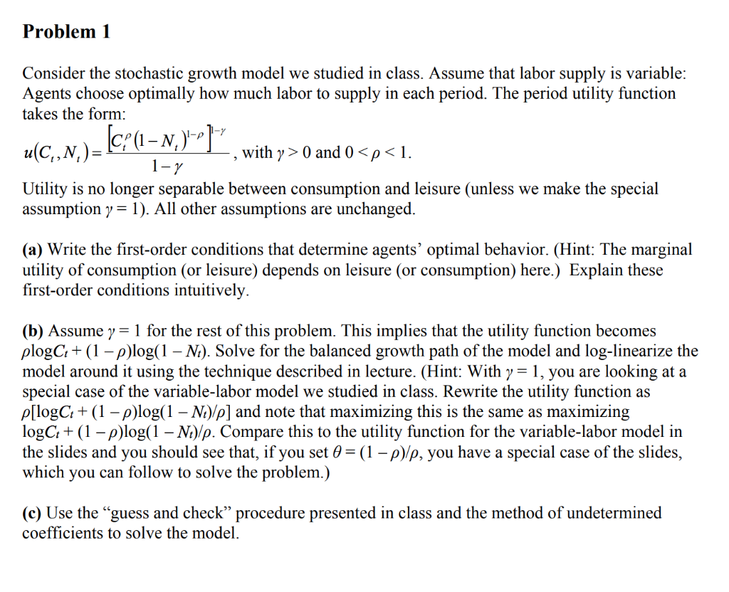 Problem 1 Consider The Stochastic Growth Model We | Chegg.com