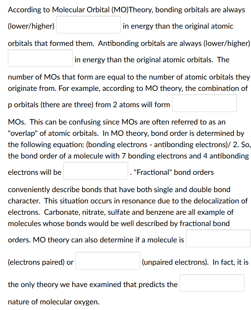 Solved According to Molecular Orbital (MO)Theory, bonding | Chegg.com