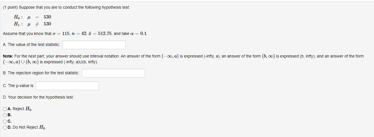 Solved (1 point) Suppose that you are to conduct the | Chegg.com