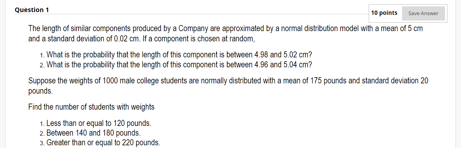 Solved Question 1 10 points Save Answer The length of | Chegg.com