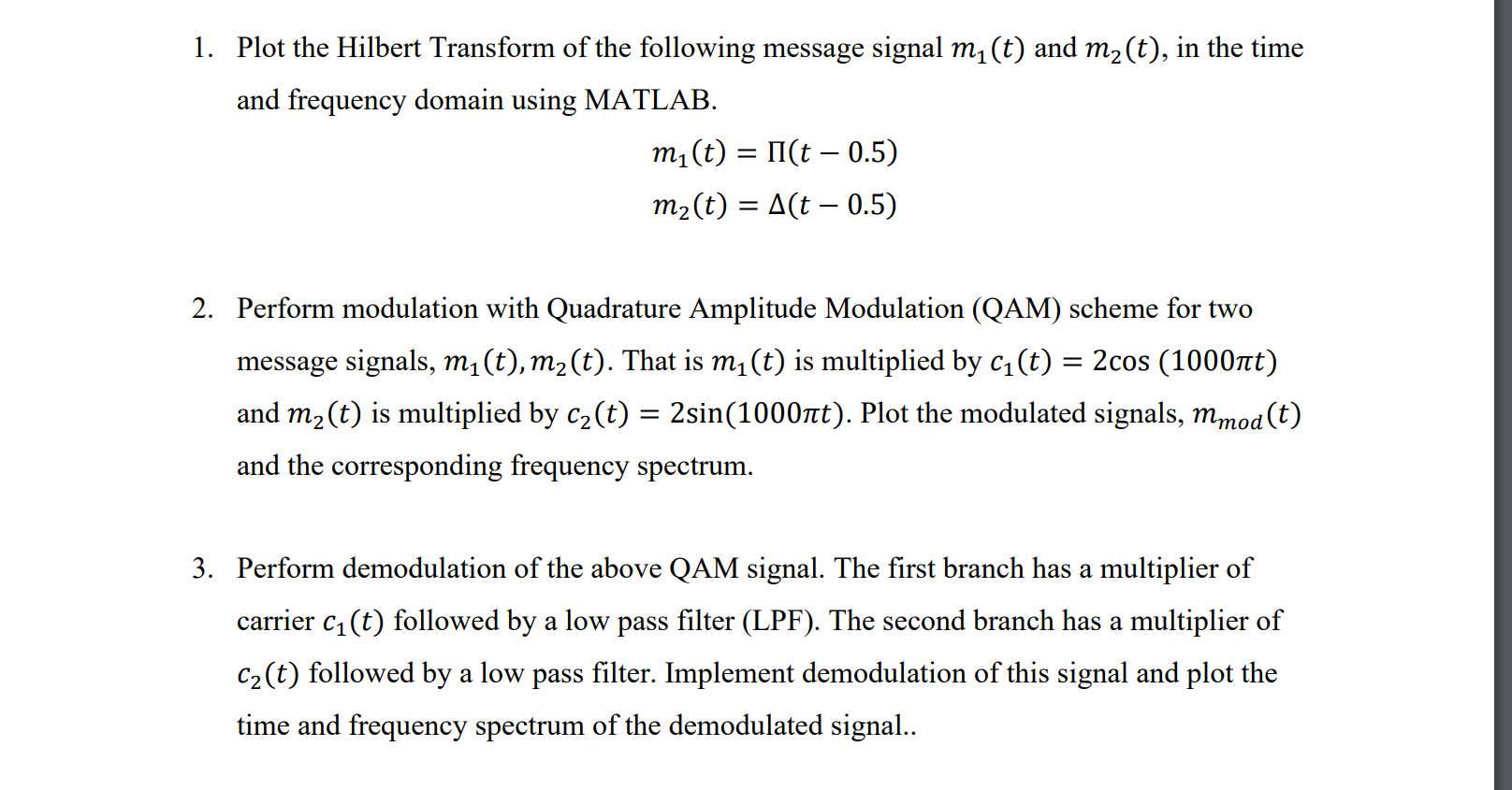 Solved 1. Plot the Hilbert Transform of the following | Chegg.com