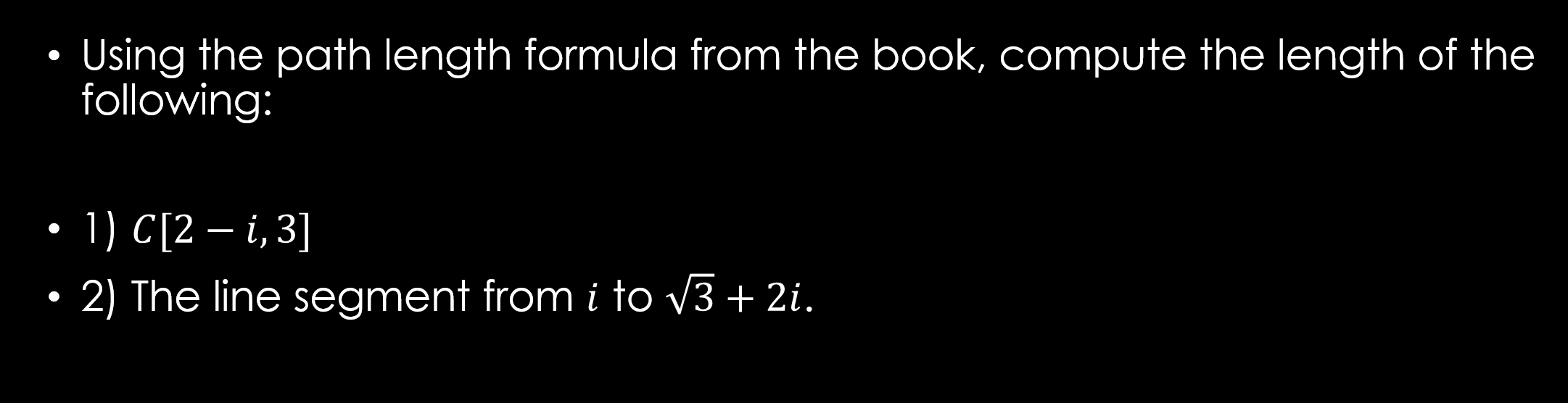Solved Using the path length formula from the book, compute | Chegg.com