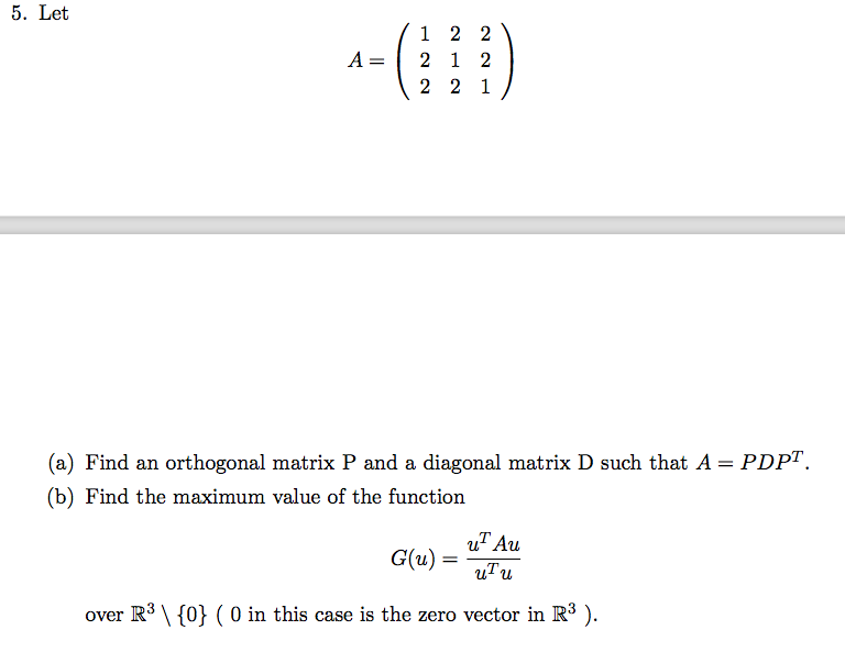 Solved 5 Let A 1 1 2 2 2 1 2 2 2 1 A Find An Orthog