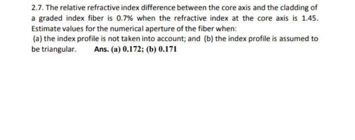 Solved 2.7. The relative refractive index difference between | Chegg.com