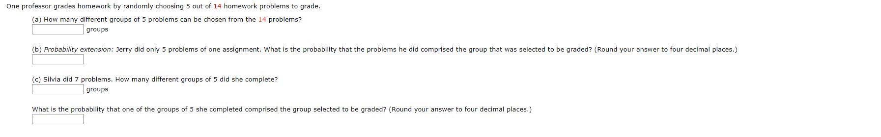 one professor grades homework by randomly choosing