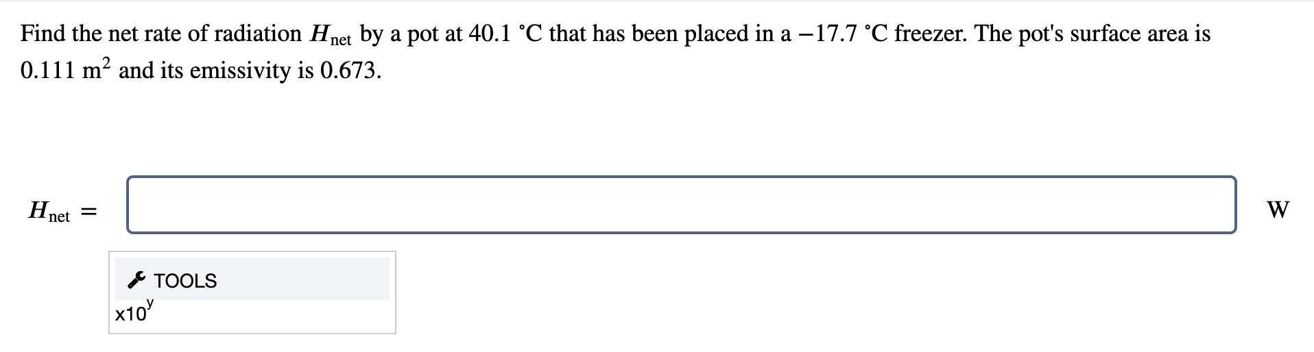 Solved Find the net rate of radiation H net by a pot at 40.1 | Chegg.com