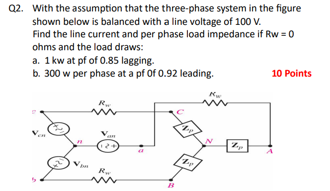 Solved 22. With The Assumption That The Three-phase System | Chegg.com