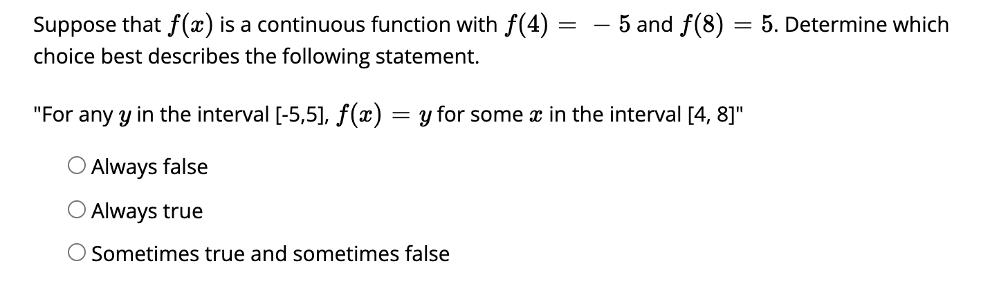 Solved Suppose That F(x) Is A Continuous Function With | Chegg.com