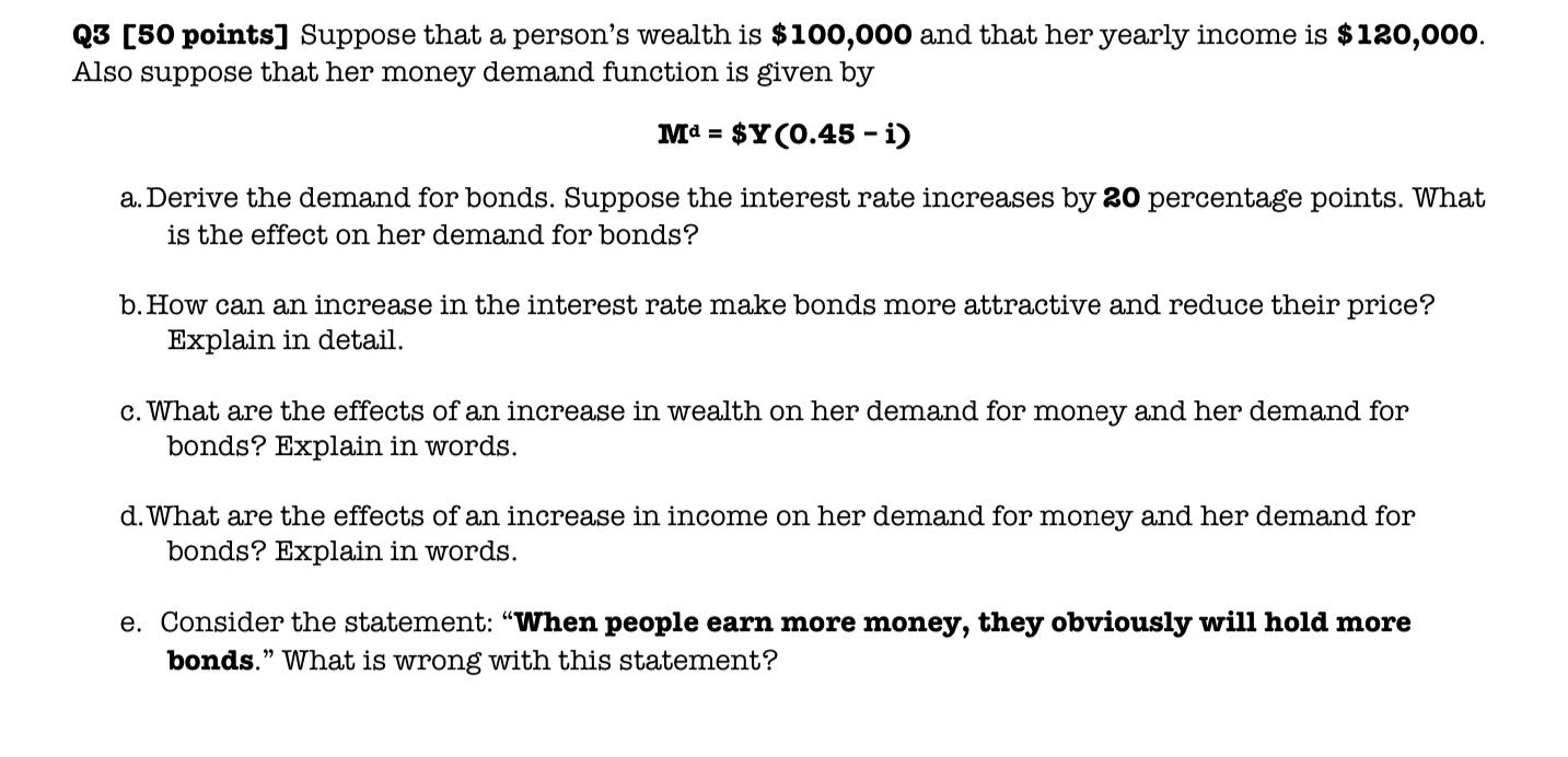 Solved 23 [50 Points] Suppose That A Persons Wealth Is