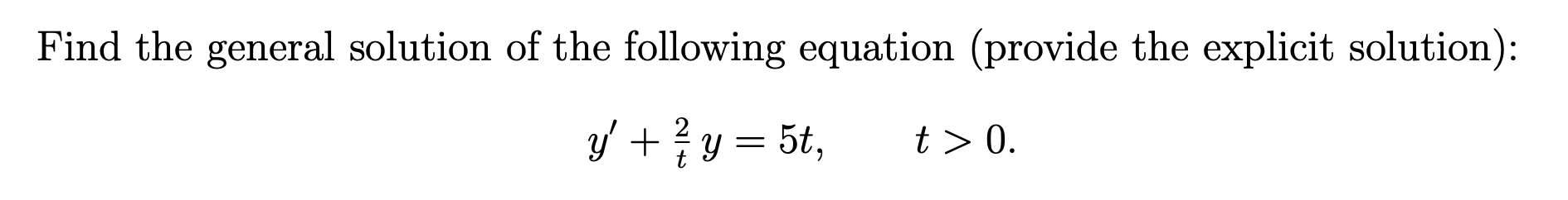 Solved Find the general solution of the following equation | Chegg.com