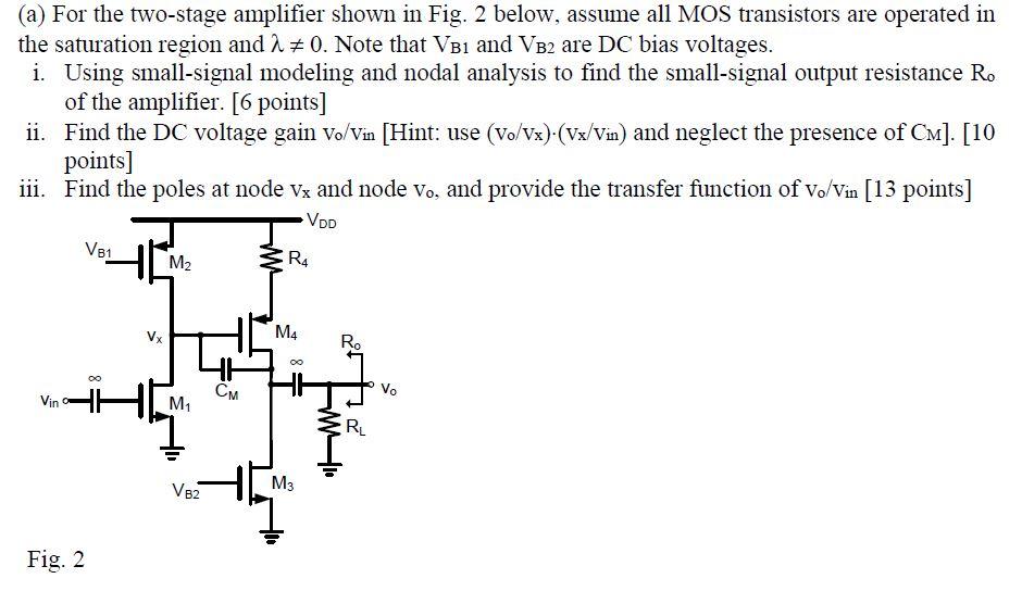 Solved (a) For the two-stage amplifier shown in Fig. 2 | Chegg.com