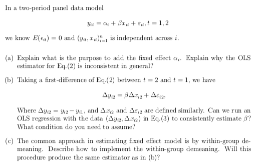 Solved In a two-period panel data model we know E(Gt)-0 and | Chegg.com