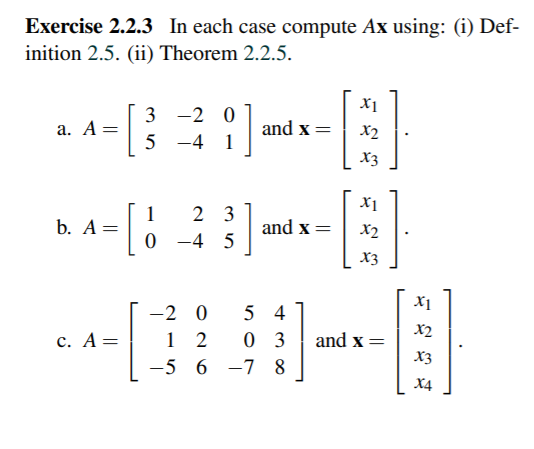 Solved Exercise 2.2.3 In each case compute Ax using: (i) | Chegg.com