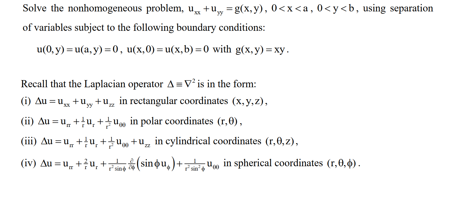 Solved Solve The Nonhomogeneous Problem, Uxx+uyy=g(x,y),0 | Chegg.com