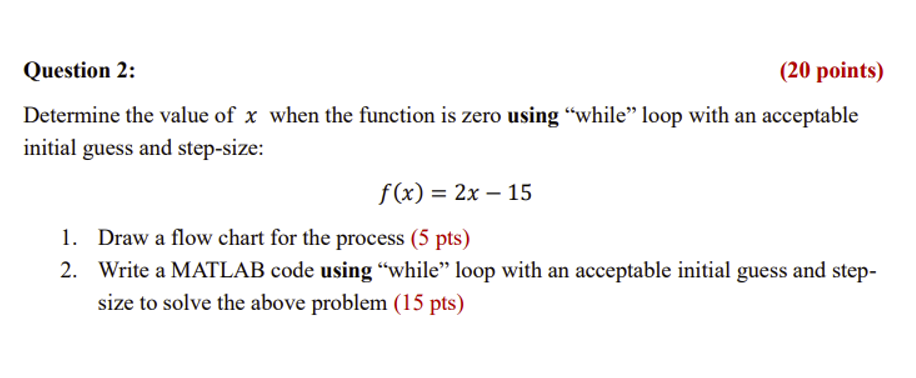 Solved Question 2: (20 points) Determine the value of x when | Chegg.com