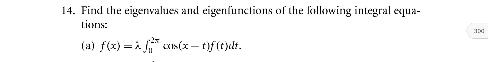 Solved 14. Find the eigenvalues and eigenfunctions of the | Chegg.com